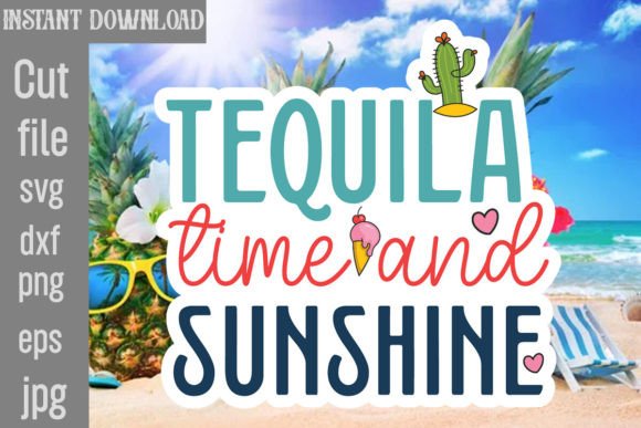 Download Tequila Time and Sunshine SVG Cut File - Sunshine Collection